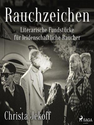cover image of Rauchzeichen. Literarische Fundstücke für leidenschaftliche Raucher